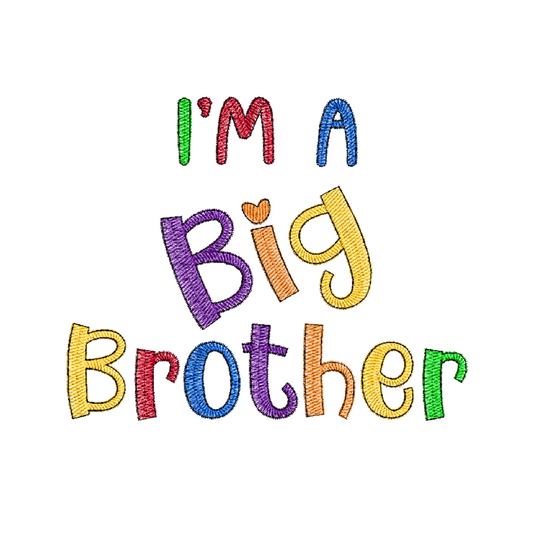This is an image of a machine embroidery design (pattern) by stitches-strokes.com, featuring an "I'm a Big Brother" quote in bright primary colors. Embroider this fun and colorful Big Brother quote design on t-shirts for toddler boys to boast their new status as big brother.