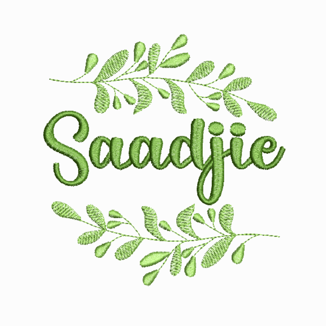 This is an image of a "Saadjie" Afrikaans Quote machine embroidery design file by Stitches & Strokes.