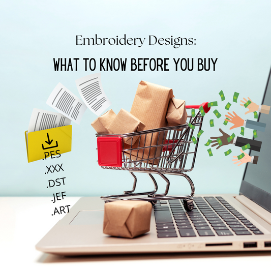 Embroidery Design Savvy - What to know before you buy.