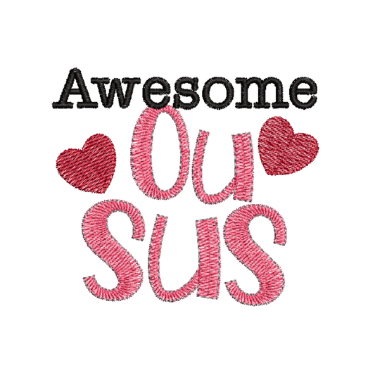 This is an image of a machine embroidery design by Stitches & Strokes, featuring an Afrikaans Quote: "Awesome Ousus" (meaning Awesome or Amazing Big Brother) machine embroidery design. This big brother machine embroidery design is perfect for embroidery on T-shirt for little girls who just got a little babybrother or sister.