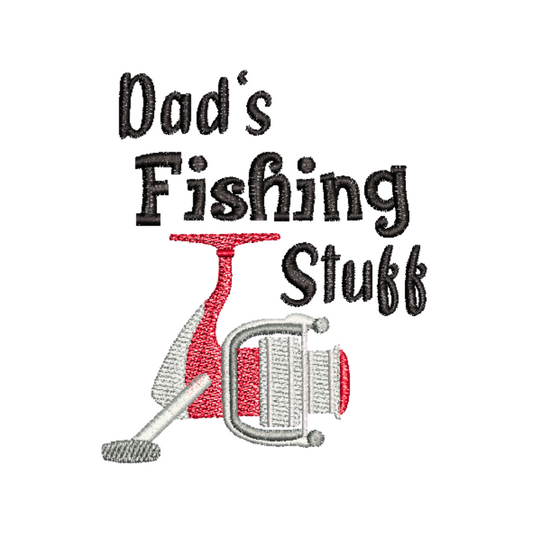 This is an image of a fishing-inspired machine embroidery design by Stitches & Strokes, featuring the quote "Dad's Fishing Stuff" This machine embroidery design is perfect for embroidery on Dad's fishing accessories, and a perfect Father's Day Gift.