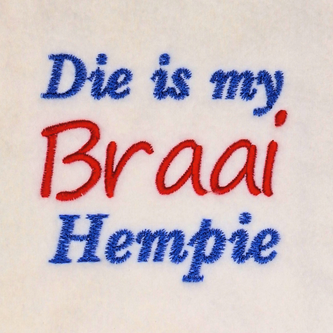 This is an image of a machine embroidery design featuring an Afrikaans Quote: "Die Is My Braai Hempie." The Afrikaans Quote Machine embroidery design is perfect for embroidery on t-shirts for men and boys, and will make ideal gifts for Father's Day, Birthdays, and Christmas.