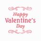 This is an image of a machine embroidery design featuring a "Happy Valentine's Day" Quote with filigree borders.