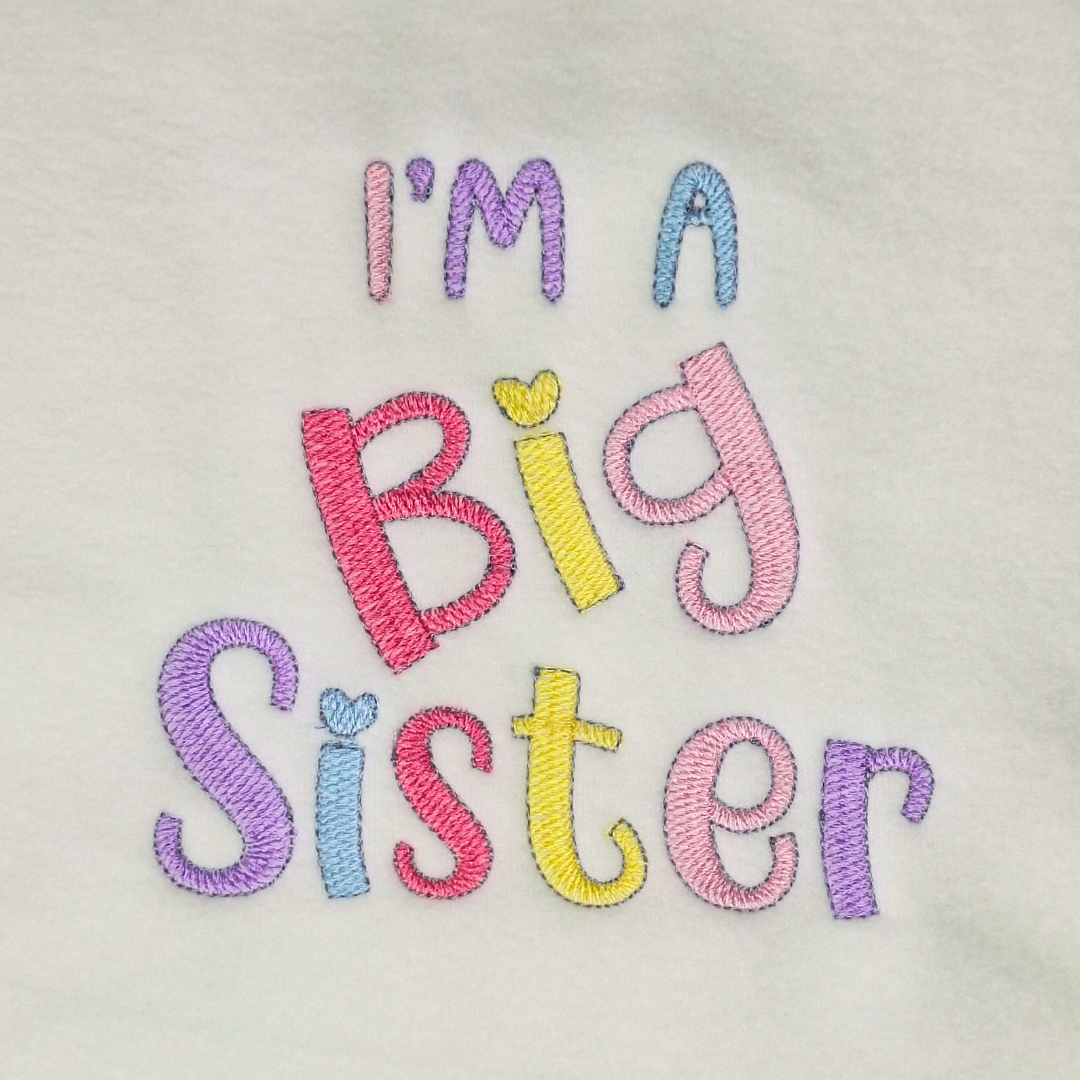 I'm A Big Sister Machine Embroidery Design