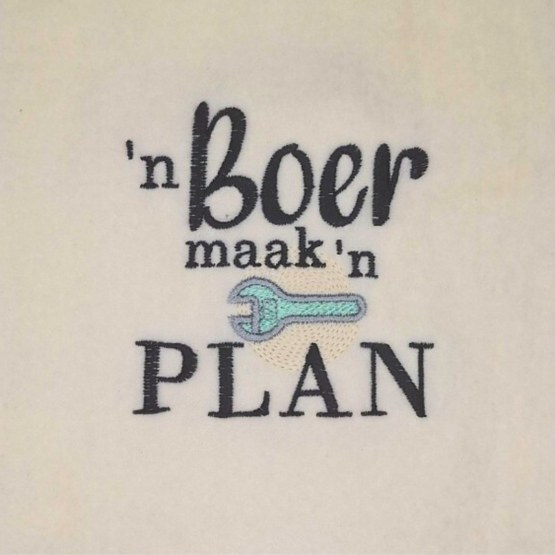 'n Boer Maak 'n Plan Afrikaans Quote Machine Embroidery Design