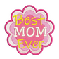 This is an image of a machine embroidery design featuring a "Best Mom Ever" quote in a flower shaped background. This machine embroidery design is perfect for embroidery on Mother's Day Gifts like tote bags.