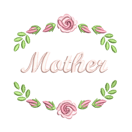 This is an image of a rose frame or border with the quote "Mother" in the middle. This machine embroidery design is perfect for embroidery on aprons, tea towels, book covers, and more for mom on Mother's Day,